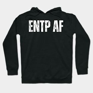 ENTP AF Hoodie